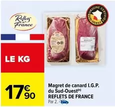 Reflets de France - Magret de Canard I.G.P. du Sud-Ouest : Une délicatesse savoureuse en promotion