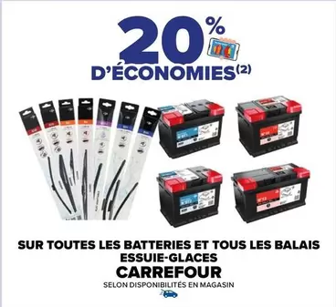 Promo Carrefour : Remises sur Batteries et Balais Essuie-glaces - Économisez sur votre entretien auto !