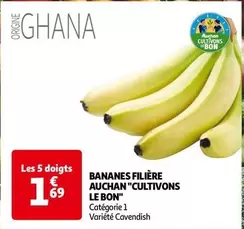 Auchan - Bananes Filière "Cultivons Le Bon"