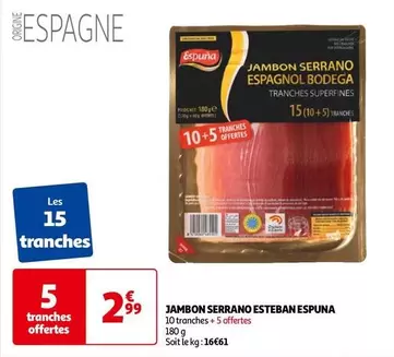 Espuña - Jambon Serrano Esteban