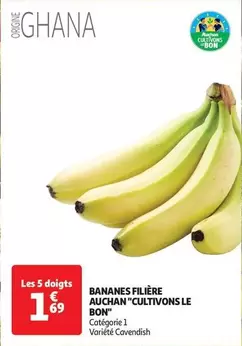 Auchan - Bananes Filière "Cultivons Le Bon"