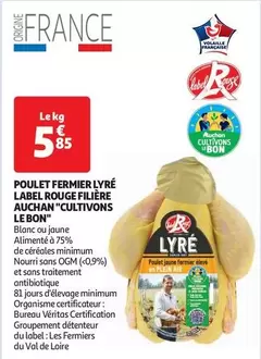 Auchan - Poulet Fermier Lyré Label Rouge, promotion Filière 'Cultivons Le Bon'