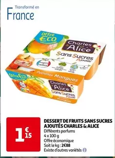 Charles & Alice - Dessert de Fruits Sans Sucres Ajoutés : Délicieux et Sain, Profitez de la Promo !