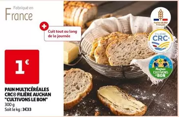 Pain Multicéréales Auchan - Filière 'Cultivons Le Bon' pour une alimentation saine et variée