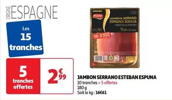 Espuña - Jambon Serrano Esteban