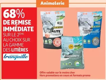 Promotion Tranquille : Choisissez votre litière sur la gamme avec 2ème au choix