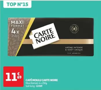 Carte Noire - Café Moulu offre à 11,69€ sur Auchan Supermarché