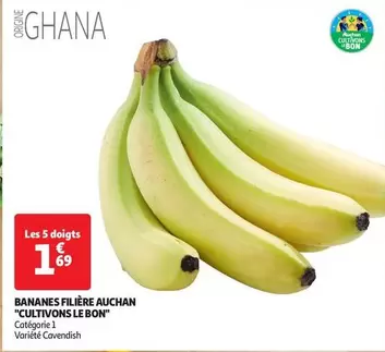 Auchan - Bananes Filière "Cultivons Le Bon"