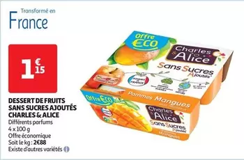 Charles & Alice - Dessert de Fruits Sans Sucres Ajoutés : Savourez une douceur fruitée, sans sucres ajoutés, parfaite pour un plaisir sain !