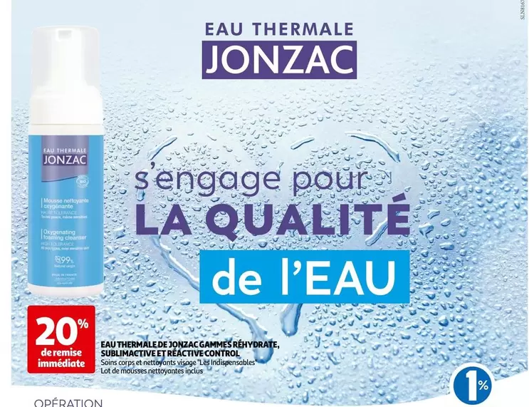 Jonzac - Eau Thermale : Gammes Réhydrate, Sublimactive et Réactive Control