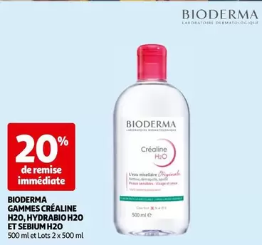 Bioderma : Découvrez les gammes Créaline H2O, Hydrabio H2O et Sébium H2O - Promotions et caractéristiques à ne pas manquer