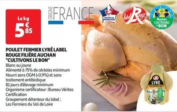 Poulet Fermier Lyré Label Rouge - Auchan : Qualité et Saveur au cœur de la Filière 'Cultivons Le Bon'