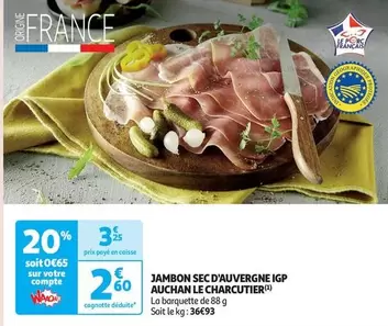 Auchan - Jambon Sec D'Auvergne IGP Le Charcutier