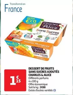 Charles & Alice : Dessert de Fruits Sans Sucres Ajoutés - Savourez un délice naturel et sain !