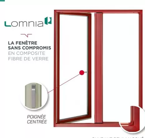 Lominia - La Fenêtre Sans Compromis offre sur Fenêtres Lorenove