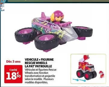 Véhicule et Figurine Rescue Wheels La Pat' Patrouille - Promo spéciale avec caractéristiques uniques pour les fans des aventures de la Pat' Patrouille