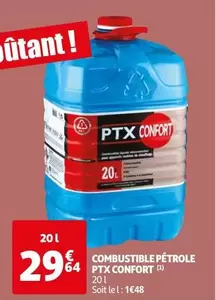 Combustible Pétrole Ptx Confort