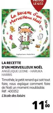 L'école Des Loisirs : La Recette D'un Merveilleux Noël - Un produit enchanteur pour les fêtes