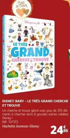 Disney -  Baby - Le Très Grand Cherche Et Trouve