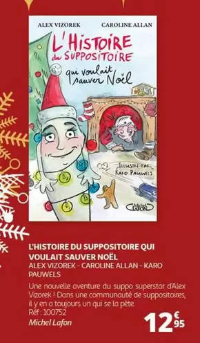 L'Histoire Du Suppositore Qui Voulait Sauver Noël - Michel Lafon