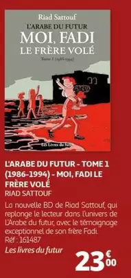 Les Livres Du Fiur - L'arabe Du Futur Tome 1