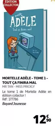 Finira Mal - Mortelle Adèle-tome 1- Tout Ca