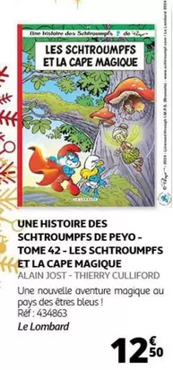 Les Schtroumpfs et la Cape Magique - Tome 42 de Peyo