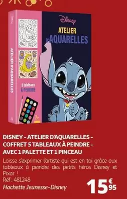 Hachette Jeunesse Disney - Atelier d'Aquarelles : 5 Tableaux à Peindre avec Palette et Pinceau