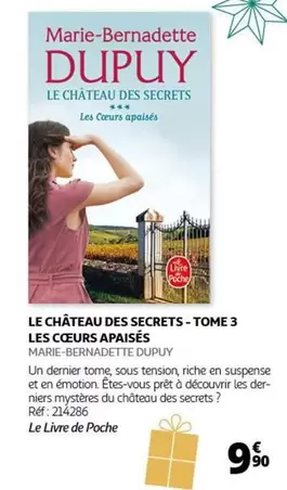 Le Livre De Poche - Le Château Des Secrets - Tome 3 : Les Cœurs Apaisés