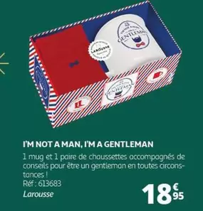 Larousse - I'm Not A Man, I'm A Gentleman