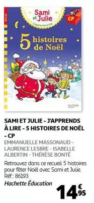 Hachette Éducation - Sami et Julie : J'apprends à lire - 5 histoires de Noël pour CP