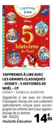 Disney - J'apprends à lire avec les grands classiques : un produit éducatif pour les petits lecteurs