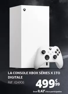 La Console Xbox Séries X 1to Digitale