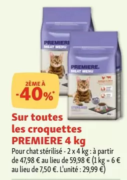 Premiere. -  Sur Toutes Les Croquettes 4 Kg 