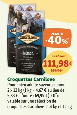 Carnilove - Croquettes  offre à 69,99€ sur Maxi Zoo