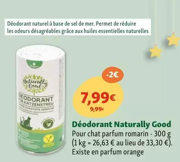 Naturally Good -  Deodorant offre à 7,99€ sur Maxi Zoo