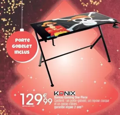 Knix - Bureau Gaming One Piece offre à 129,99€ sur Cora