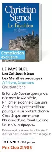 Découvrez Le Pays Bleu : Cailloux Bleus et Merthes Sauvages - Un produit unique en promo!