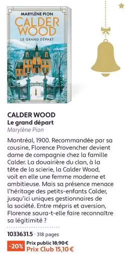 Calder Wood - Le Grandi Départ