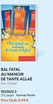 Bal Fatal Au Manoir De Tante Aglae