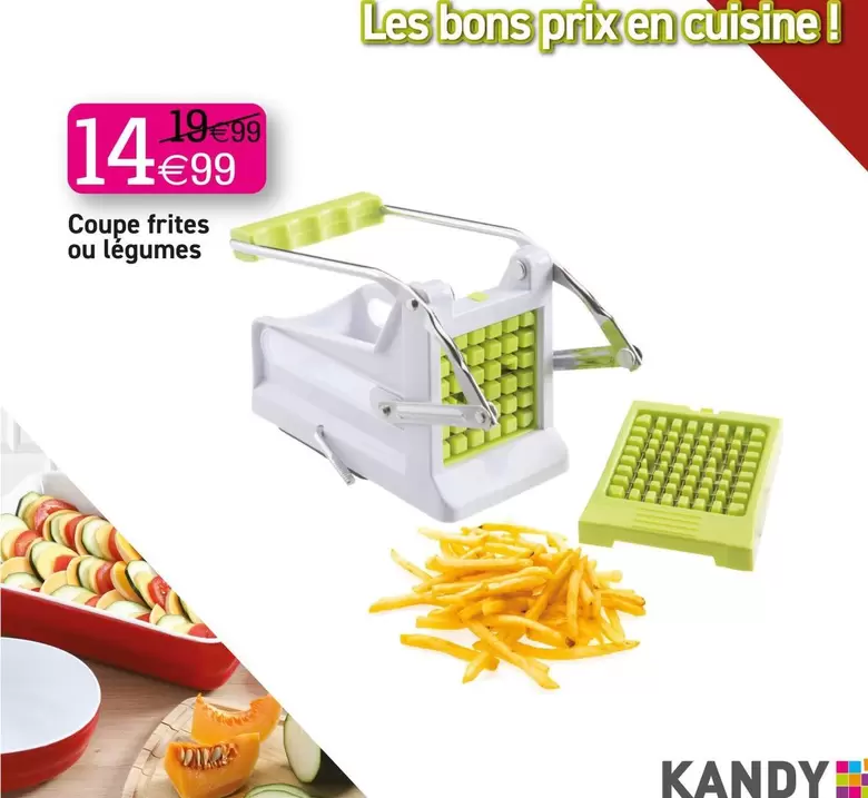 Kandy - Coupe Frites Ou Légumes