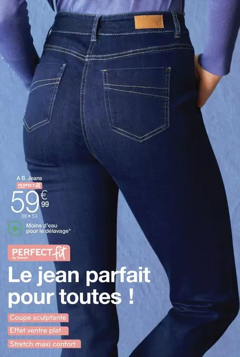 Perfect Fit - Le Jean Parfait Pour Toutes