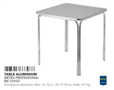 Metro -  Professional - Table Aluminium offre sur Metro