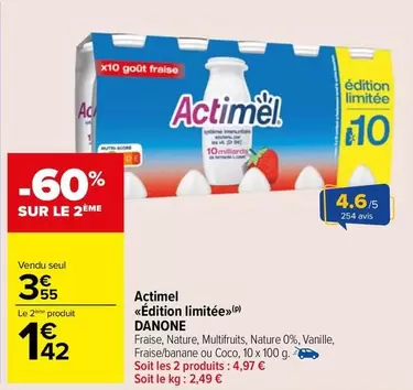 Danone - Actimel édition Limitée»> offre à 3,55€ sur Carrefour Market