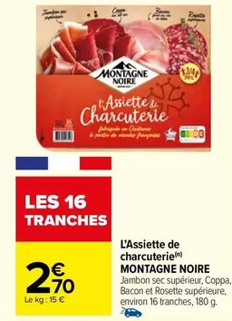 Montagne noire - L'assiette De Charcuterie offre à 2,7€ sur Carrefour Market