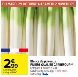 Carrefour - Blancs De Poireaux Filière Qualité