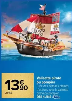 valisette pirate ou pompier