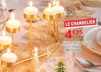 Le Chandelier offre à 4,25€ sur Gifi