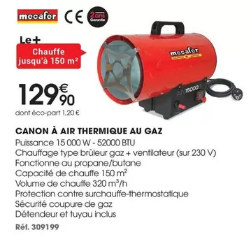 Mecafer - Canon À Air Thermique Au Gaz offre à 129,9€ sur Brico Pro