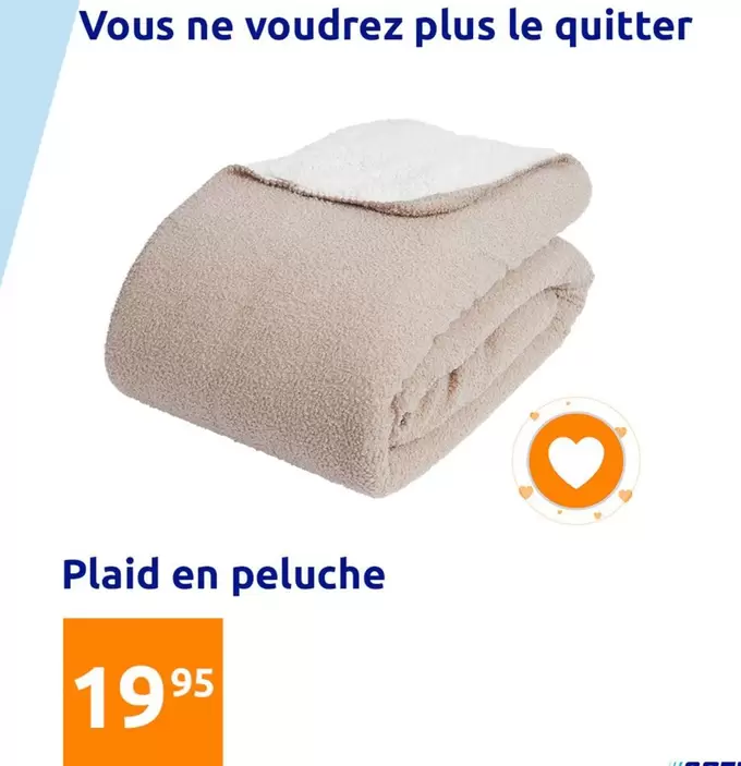 Plaid En Peluche offre à 19,95€ sur Action